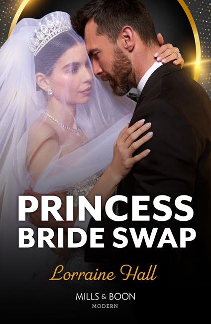 Princess Bride Swap (Rebel Princesses, Book 2) (Mills & Boon Modern)