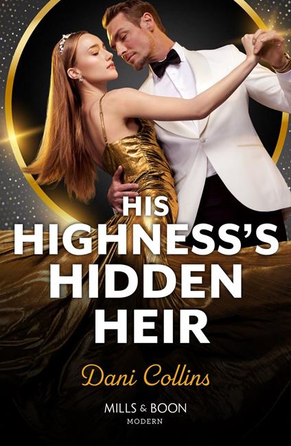 His Highness's Hidden Heir (Mills & Boon Modern)