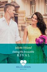 Dating His Irresistible Rival (Hope Hospital Surgeons, Book 1) (Mills & Boon Medical)