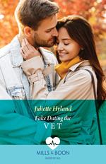 Fake Dating The Vet (Mills & Boon Medical)