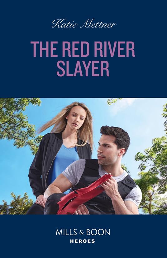 The Red River Slayer (Secure One, Book 3) (Mills & Boon Heroes)