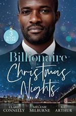 Billionaire Christmas Nights: Bound by Their Christmas Baby (Christmas Seductions) / Never Gamble with a Caffarelli / A Private Affair