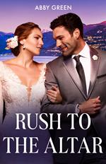 Rush To The Altar (Mills & Boon Modern)