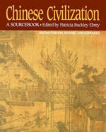 Chinese Civilization: A Sourcebook, 2nd Ed