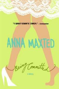 Being Committed - Anna Maxted - cover