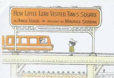 How Little Lori Visited Times Square - Amos Vogel - cover