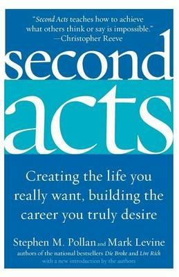 Second Acts - Mark Levine,Stephen M Pollan - cover