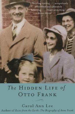 The Hidden Life of Otto Frank - Carol Ann Lee - cover