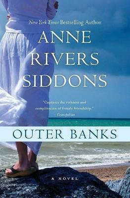 Outer Banks: An Education in Fishing and Friendship - Anne Rivers Siddons - cover