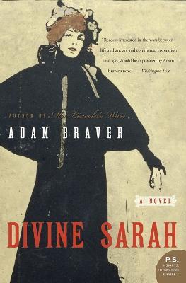 Divine Sarah - Adam Braver - cover