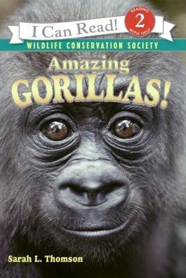 Amazing Gorillas! - Sarah L Thomson - cover