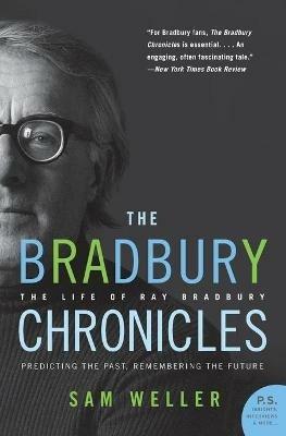 Bradbury Chronicles - Sam Weller - cover