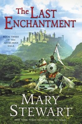 The Last Enchantment - Mary Stewart - cover