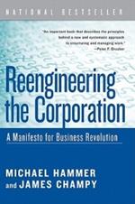 Rengineering the Corporation: A Manifesto for Business Revolution