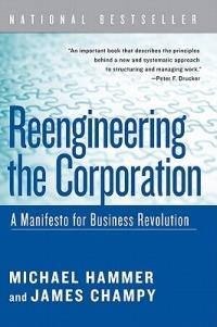 Rengineering the Corporation: A Manifesto for Business Revolution - Michael Hammer - cover
