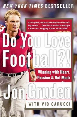 Do You Love Football? - Jon Gruden - cover