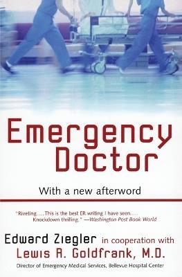 Emergency Doctor - Edward Ziegler,Lewis R Goldfrank - cover