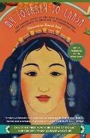 My Journey to Lhasa: The Classic Story of the Only Western Woman Who Succeeded in Entering the Forbidden City - Alexandra David-Neel - cover