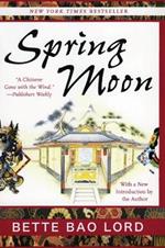 Spring Moon: A Novel of China