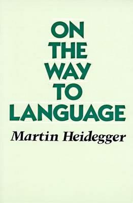 On the way to Language - Heidegger - cover