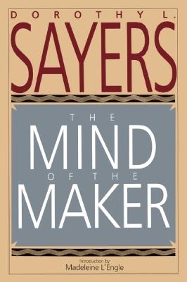 Mind of the Maker - Dorothy L. Sayers - cover