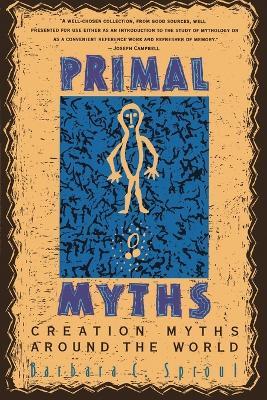 Primal Myths - Barbara C Sproul - cover