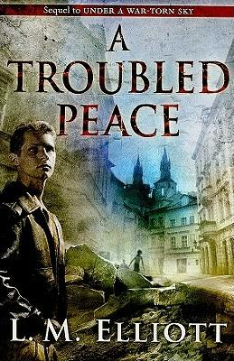 A Troubled Peace - L. m. Elliott - cover