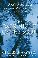 The Dark Night Of The Soul - Gerald G MD. May - cover