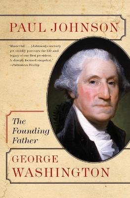 George Washington: The Founding Father - Paul Johnson - cover