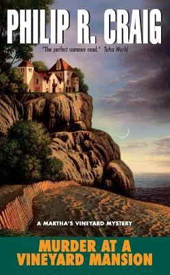 Murder at a Vineyard Mansion - Philip R Craig - cover