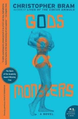 Gods and Monsters - Christopher Bram - cover