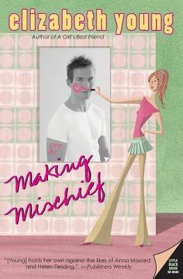 Making Mischief - Elizabeth Young - cover