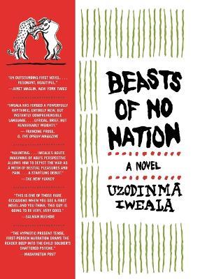 Beasts of No Nation - Uzodinma Iweala - cover