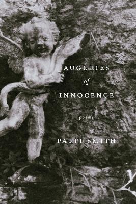 Auguries Of Innocence: Poems - Patti Smith - cover