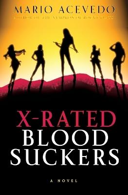 X-Rated Bloodsuckers - Mario Acevedo - cover