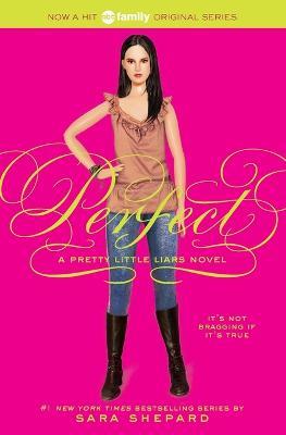 Pretty Little Liars #3: Perfect - Sara Shepard - cover