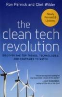 The Clean Tech Revolution: Discover the Top Trends, Technologies, and Companies to Watch - Ron Pernick,Clint Wilder - cover
