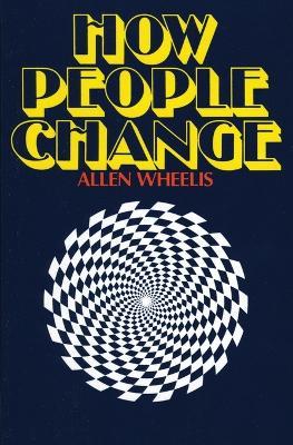 How People Change - Allen Wheelis - cover