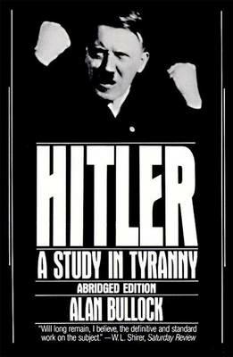 Hitler: A Study in Tyranny - Alan Bullock - cover