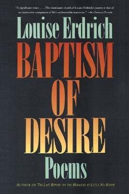 Baptism of Desire - Louise Erdrich - cover