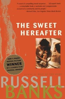 The Sweet Hereafter - Russell Banks - cover