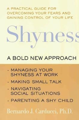 Shyness: A Bold New Approach - Bernardo Carducci - cover