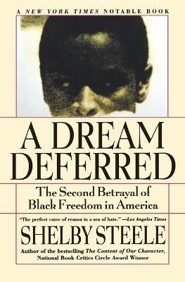 A Dream Deferred - Shelby Steele - cover