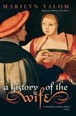 A History of the Wife