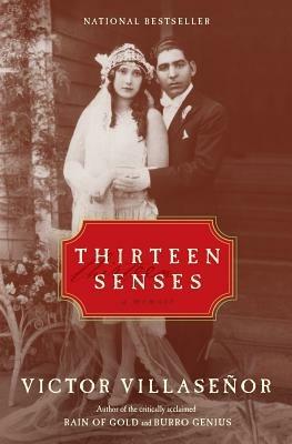 Thirteen Senses - Victor Villasenor - cover