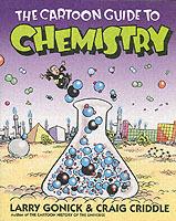 The Cartoon Guide to Chemistry - Larry Gonick,Craig Criddle - cover