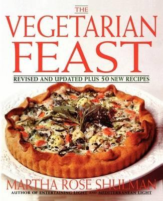 The Vegetarian Feast - Martha Rose Shulman - cover