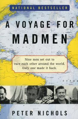 A Voyage For Madmen - Peter Nichols - cover