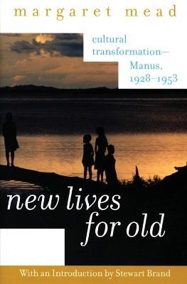 New Lives for Old - Margaret Mead - cover