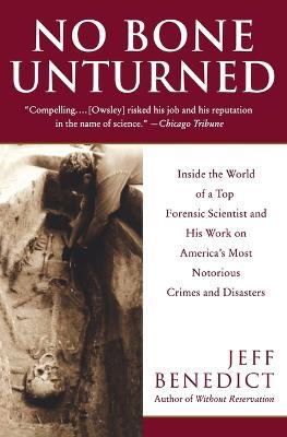 No Bone Unturned T - Jeff Benedict - cover